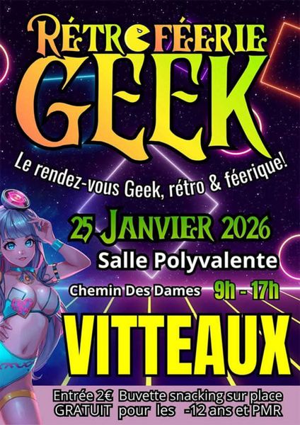 Rétro Féerie Geek 