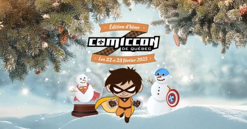 Comiccon d’hiver québec 